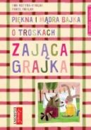 Okadka - Pikna i mdra bajka o troskach zajca grajka