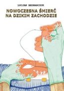 Okadka - Nowoczesna mier na dzikim zachodzie