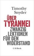 Okadka ksizki - ber Tyrannei: Zwanzig Lektionen fr den Widerstand