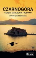 Okadka - Czarnogra, Serbia, Macedonia i Kosowo praktyczny przewodnik 2015