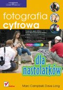 Okadka - Fotografia cyfrowa dla nastolatkw