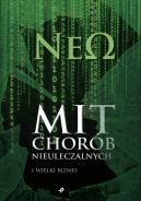 Okadka - Mit chorb nieuleczalnych iwielki biznes