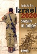 Okadka - Izrael 2020. skazany na potg?