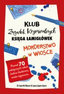 Okadka - Morderstwo w wiosce. Klub Zagadek Kryminalnych. Ksiga amigwek