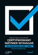 Okadka - Certyfikowany inynier wymaga - na podstawie IREB CPRE. Poziom podstawowy