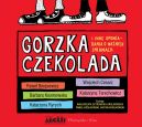 Okadka - Gorzka czekolada. Audiobook