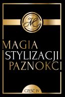 Okadka ksizki - Magia Stylizacji Paznokci (#1). Magia Stylizacji Paznokci IV