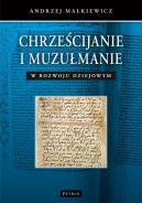 Okadka - Chrzecijanie i muzumanie w rozwoju dziejowym 