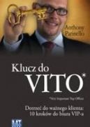 Okadka - Klucz do VITO. Dotrze do wanego klienta: 10 krokw do biura VIP-a