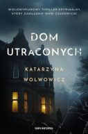 Okadka ksizki - Dom utraconych