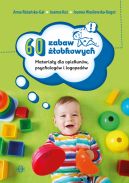 Okadka - 60 zabaw obkowych. Materiay dla opiekunw, psychologw i logopedw