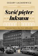 Okadka - Sze piter luksusu. Przerwana historia Domu Braci Jabkowskich