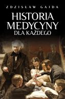 Okadka - Historia medycyny dla kadego