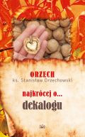 Okadka - ORZECH najkrcej o... dekalogu