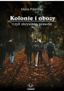 Okadka - Kolonie i obozy czyli skrywana prawda 