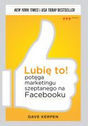 Okadka - Lubi to! Potga marketingu szeptanego na Facebooku