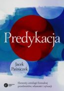 Okadka - Predykacja. Elementy ontologii formalnej przedmiotw, wasnoci i sytuacji