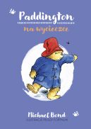 Okadka ksizki - Paddington na wycieczce [wznowienie 2022]