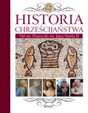 Okadka - Historia chrzecijastwa. Od w. Piotra do w. Jana Pawa II