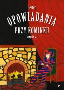 Okadka - Opowiadania przy kominku. Cz pierwsza