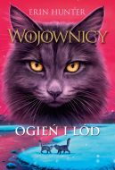 Okadka - Wojownicy (tom 2). Ogie i ld, Wojownicy, Tom II