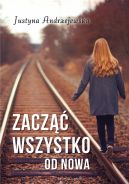 Okadka - Zacz wszystko od nowa