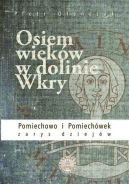 Okadka - Osiem wiekw w dolinie Wkry