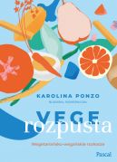 Okadka - Vege rozpusta. Wegetariasko-wegaskie rozkosze