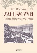 Okadka - Zaleszczyki - riwiera przedwojennej Polski