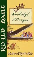 Okadka - Krokodyl Olbrzymi