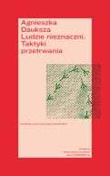 Okadka - Ludzie nieznaczni. Taktyki przetrwania