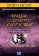 Okadka - Walka o wewntrzne wpywy w firmie. Przypowie o przywdztwie, ktre z kolegw czyni rywali