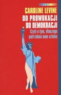 Okadka - Od prowokacji do demokracji. Czyli o tym, dlaczego potrzebna nam sztuka