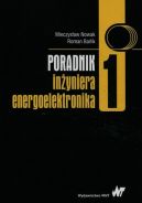 Okadka - Poradnik inyniera energoelektronika. Tom 1