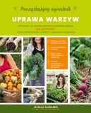 Okadka - Pocztkujcy ogrodnik. Uprawa warzyw