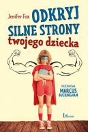 Okadka - Odkryj silne strony twojego dziecka