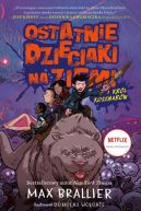 Okadka - Ostatnie dzieciaki na Ziemi i krl koszmarw