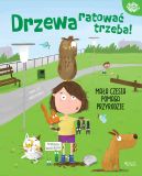 Okadka - Drzewa ratowa trzeba!. Maa Czesia pomaga przyrodzie