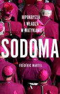 Okadka ksizki - SODOMA. Hipokryzja i wadza w Watykanie