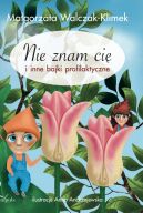 Okadka ksizki - Nie znam Ci i inne bajki profilaktyczne