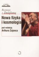 Okadka - Nowa Fizyka i Kosmologia: Rozmowy z Dalajlam