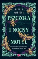 Okadka - Pszczoa i nocny motyl. Destini Chronicles. Tom 1