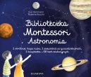 Okadka - Biblioteczka Montessori. Astronomia