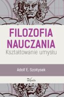 Okadka - Filozofia nauczania. Ksztatowanie umysu