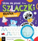 Okadka - Ucz si pisa szlaczki. Ksika z rowkami. Wzory 3D. Zabawy grafomotoryczne, terapia rki