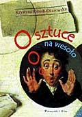 Okadka - O sztuce na wesoo