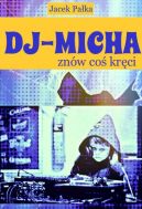 Okadka - DJ-Micha znw co krci