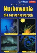 Okadka - Nurkowanie dla zaawansowanych: Orientacja podczas nurkowania, nurkowanie w nocy, nurkowanie w prdach, nurkowanie na wrakach