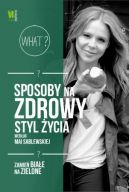 Okadka ksizki - Sposoby na zdrowy styl ycia wedug Mai Sablewskiej