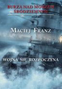 Okadka ksizki - Burza nad Morzem rdziemnym Tom 1 Wojna si rozpoczyna